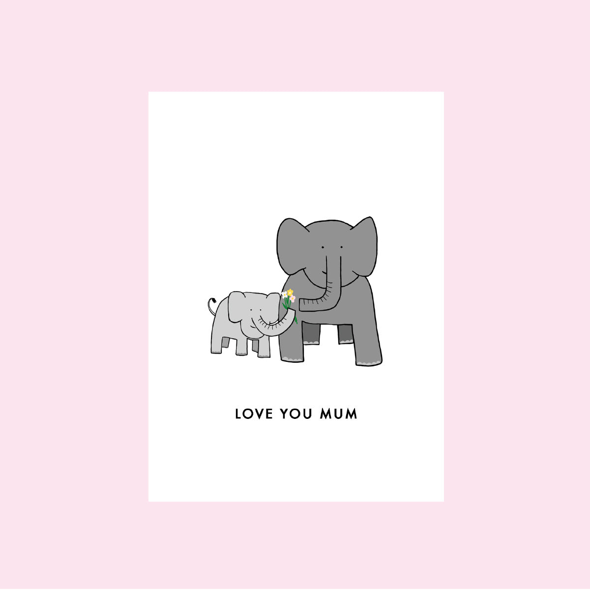 Love You Mum Elephants Mini Card