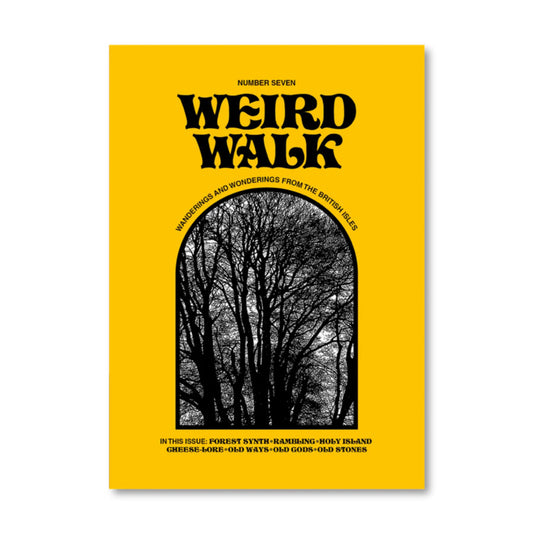 Weird Walk - Issue 7