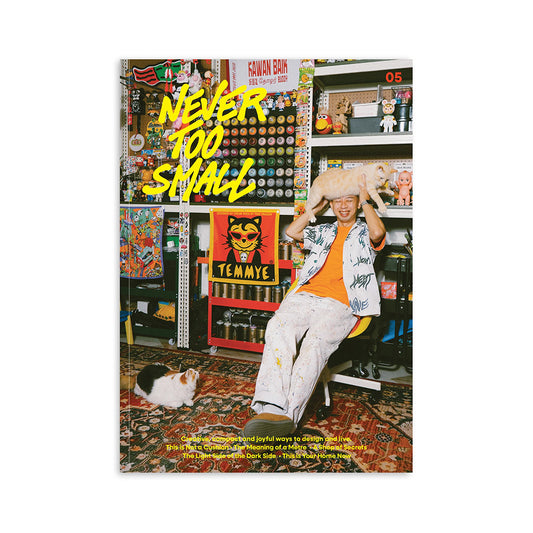 Never Too Small - Issue 5