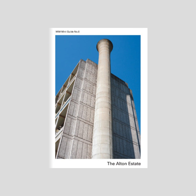 MiM Mini Guide No.6 - The Alton Estate