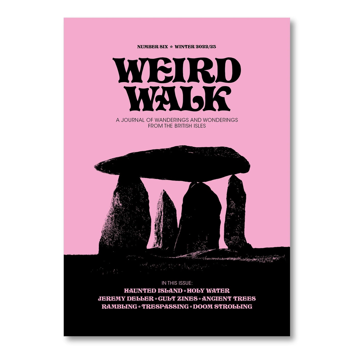 Weird Walk Zine Issue 6