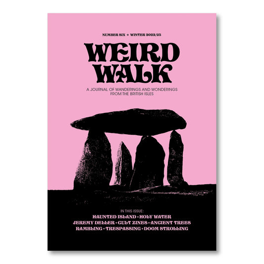 Weird Walk -  Issue 6