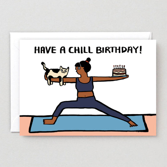 Have a Chill Birthday Card